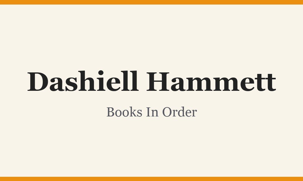 Dashiell Hammett Books In Order