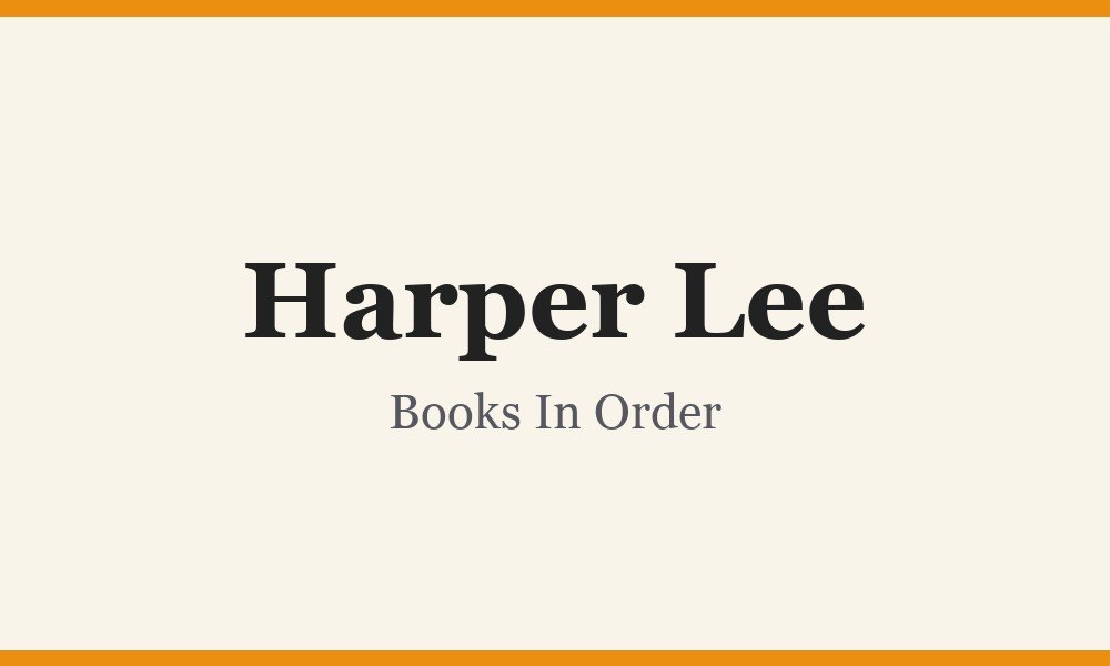 Harper Lee Books In Order